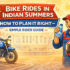 How To Plan Bike Rides in Indian Summers