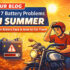 Bike battery problems in summer India