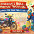 Celebrate Holi Without Worries