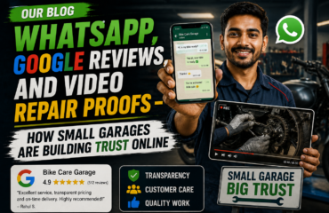 WhatsApp, Google Reviews, and Video Repair Proofs - How Small Garages Are Building Trust Online
