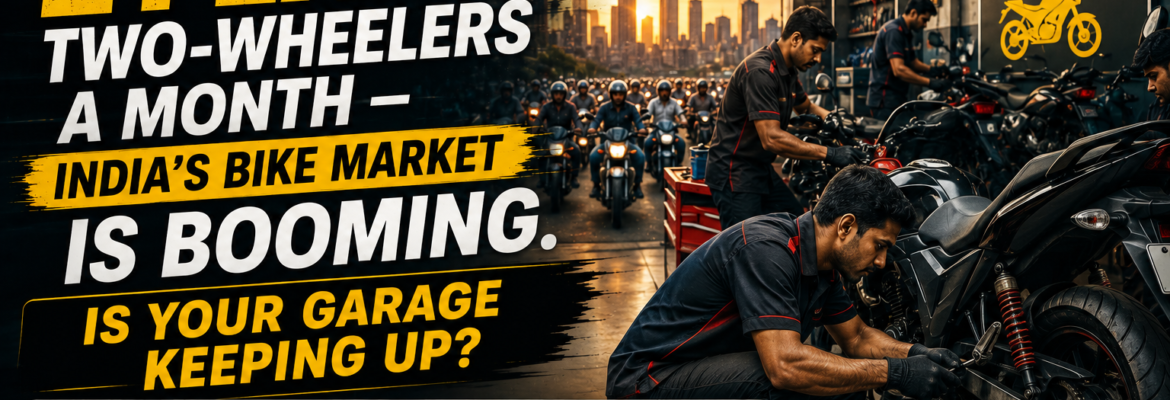 21 Lakh Two-Wheelers a Month - India's Bike Market Is Booming. Is Your Garage Keeping Up?